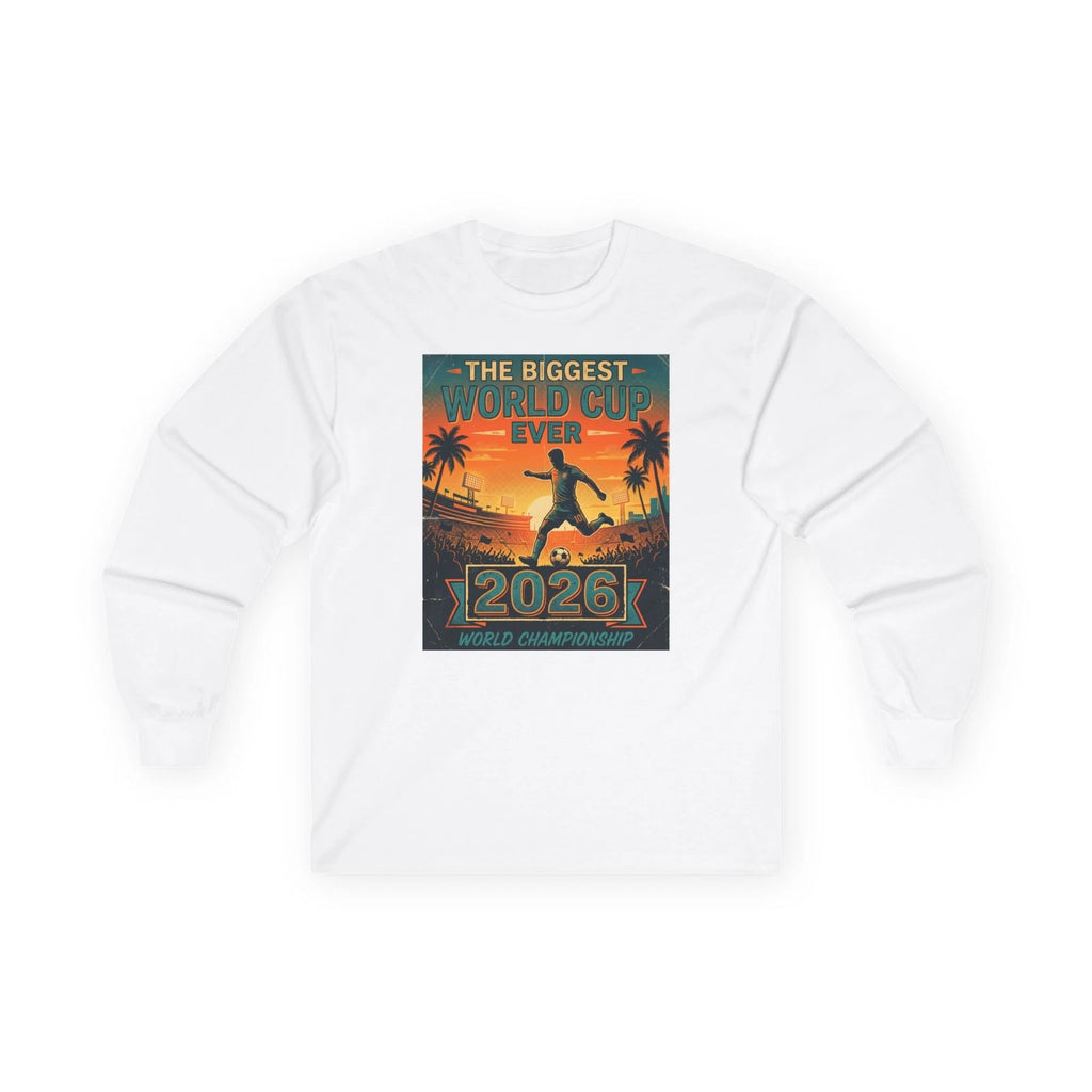 Biggest World Cup Ever 2026 Long Sleeve Tee | Soccer Sunset Design