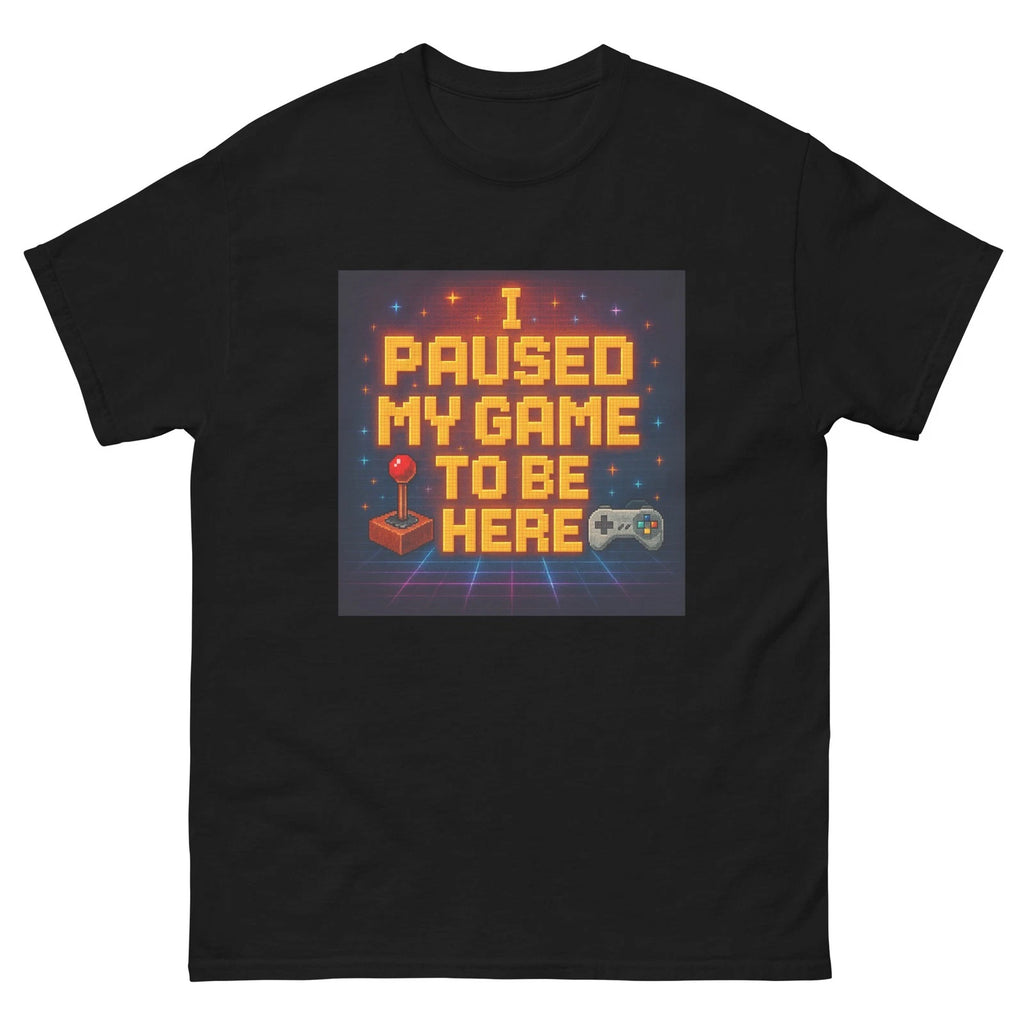 Retro Gamer Unisex T-Shirt – "I Paused My Game to Be Here" Funny Pixel Art Tee