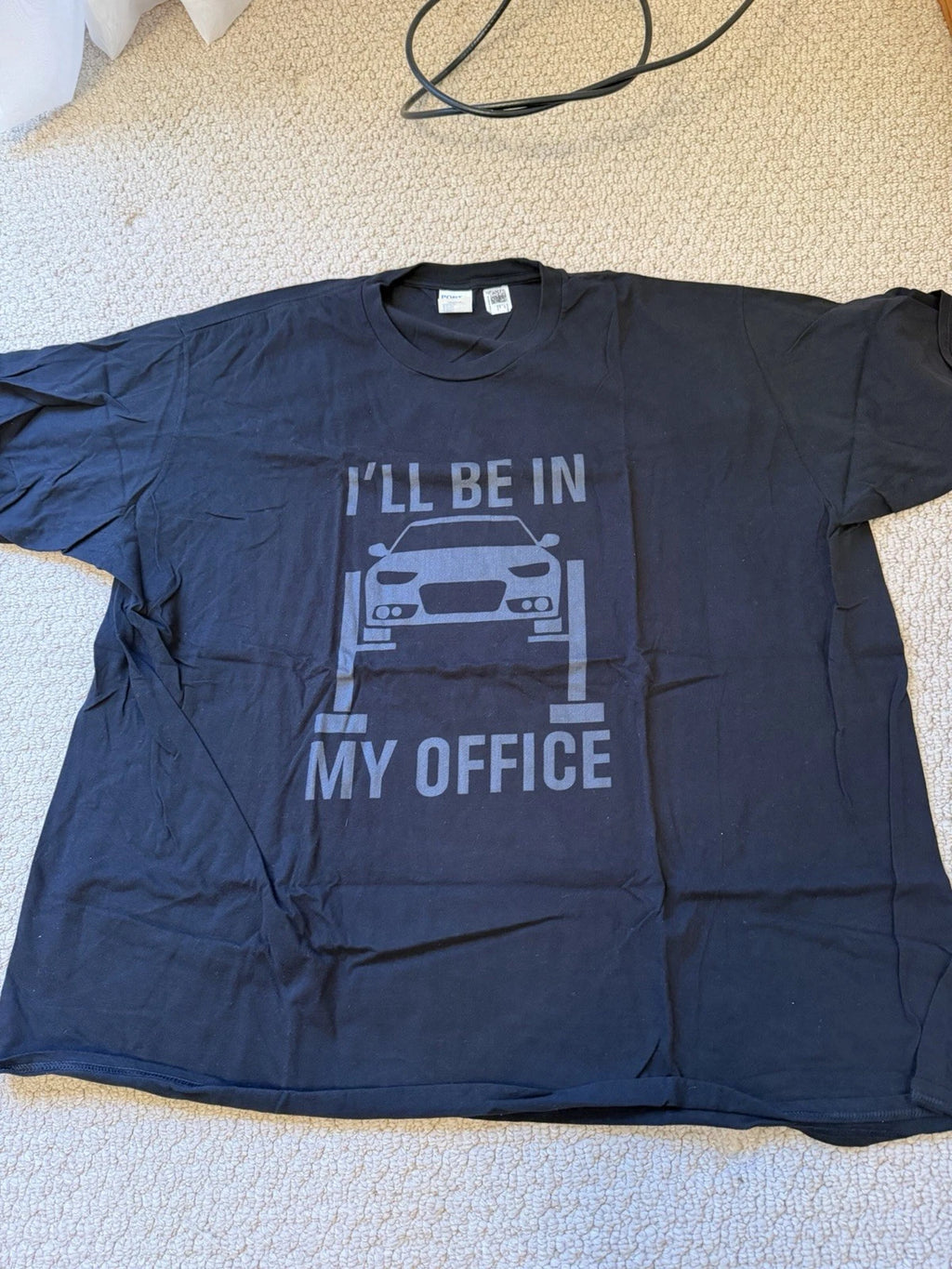 I'll Be In My Office Garage Car Tuning Mechanics Automotive T-Shirt Unisex Gift