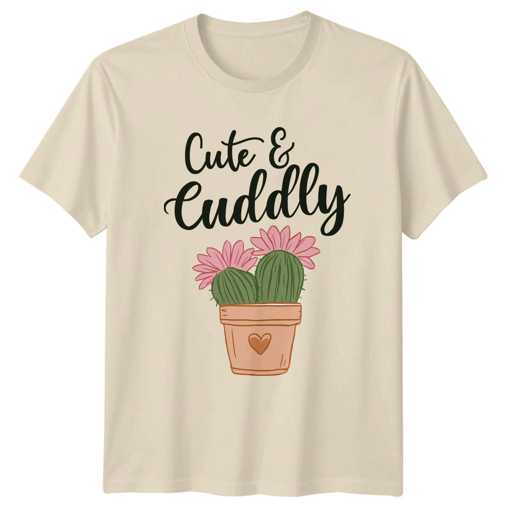 Cute And Cuddly Womens T-Shirt Indoor Plants Gardening Birthday Gift For Her