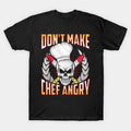 Funny Chef Quote T-Shirt Made in Australia Size S-5XL