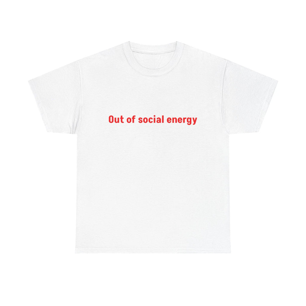 Out of Social Energy tee | Minimal text shirt, introvert humor