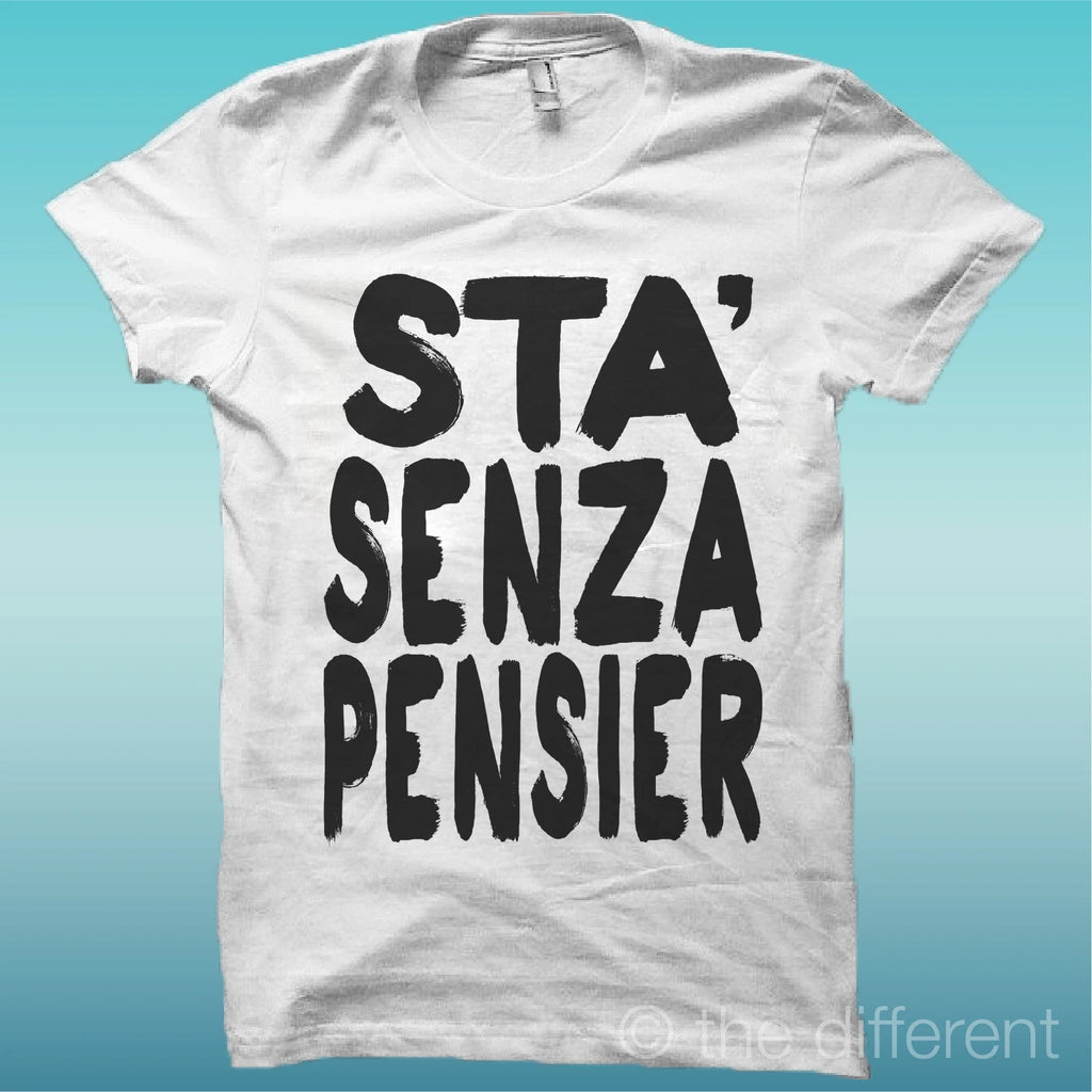T-shirt "Sta Senza Pensieri" TV Series Gomorrah Gift Idea