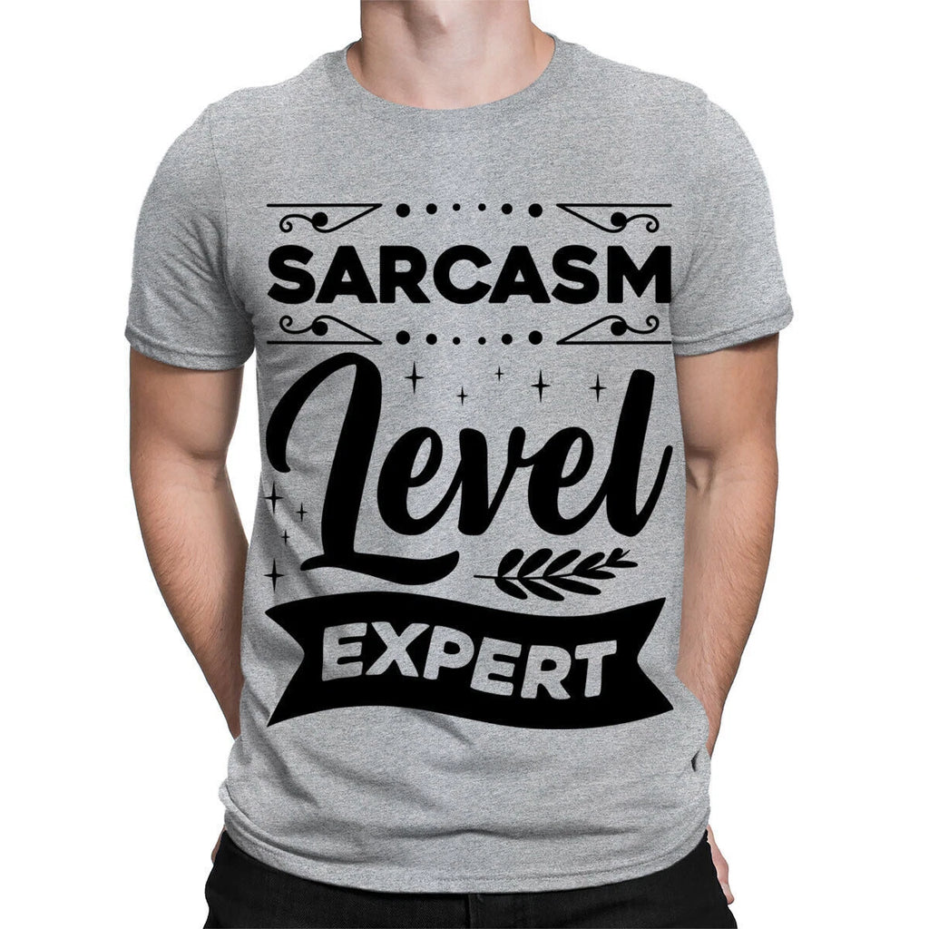 Sarcasm Level Expert Sarcastic Funny Quote Meme Joke Mens Womens T-Shirts #TA-25