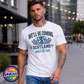 Scotland 2026 Tee World Cup We'll Be Coming T-Shirt Unisex Football Fan Top