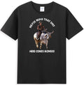 Never Mind That Sh*t Here Comes Mongo Funny Meme Joke Men's T-Shirt