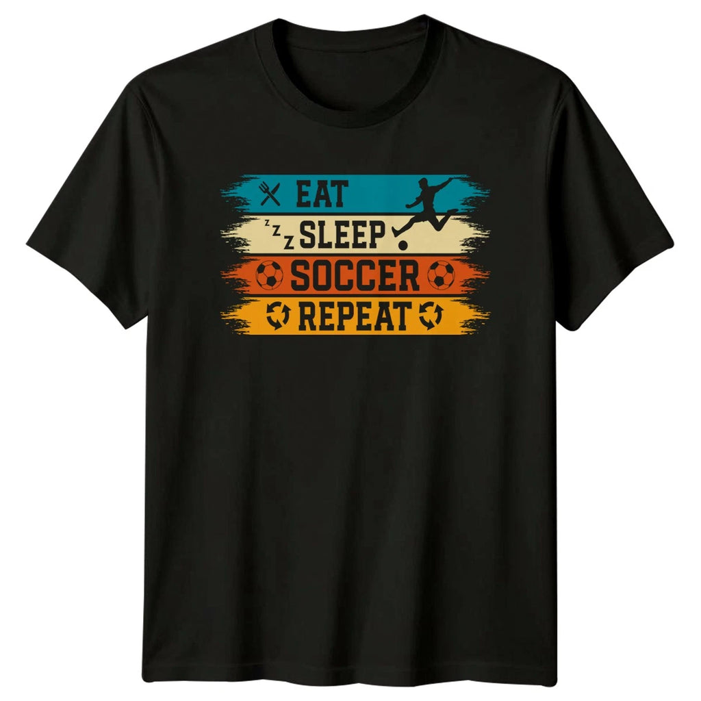 Eat Sleep Soccer Repeat T-Shirt Soccer Sports Gift For Him And Her