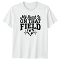 My Heart Is On That Womens T-Shirt Soccer Mom Soccer Gift For Her