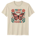 Trust Your Visions Butterfly Retro Boho Graphic T-Shirt