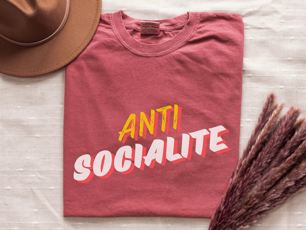 Antisocialite Graphic T-shirt, Funny Quote Gift for Birthday, Sarcastic Shirt
