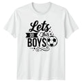 Lets Do This Boys Mens T-Shirt Boys Soccer Soccer Gift For Him