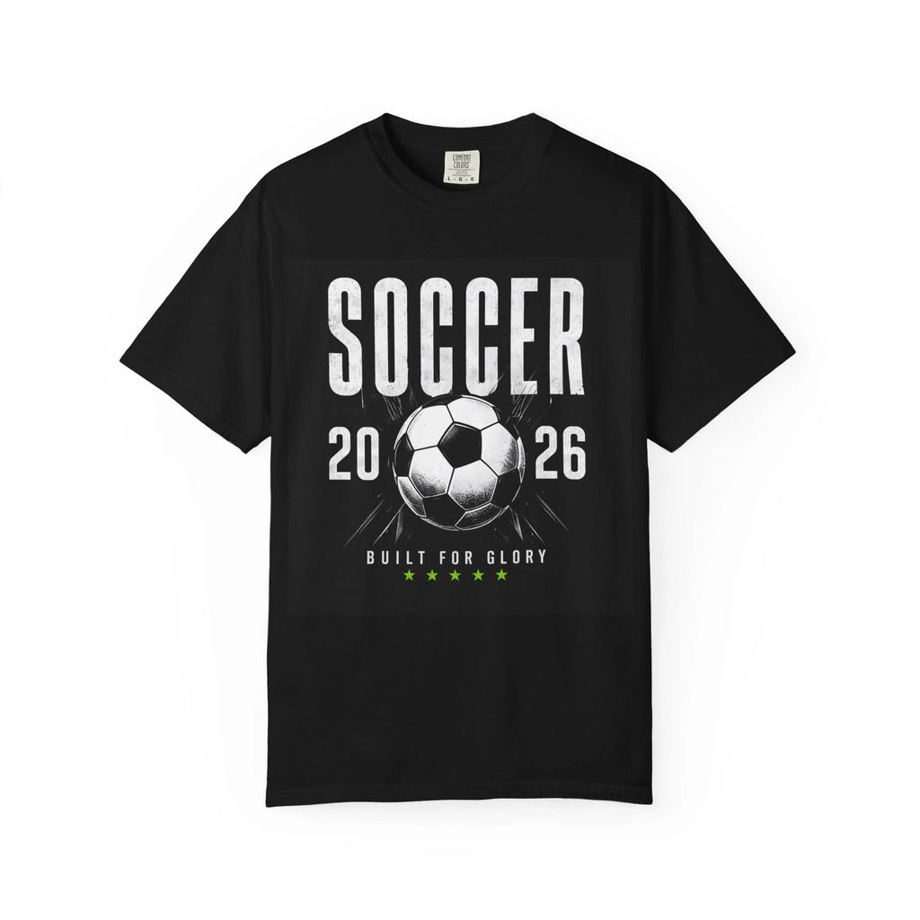 Soccer 2026 Ball Graphic T-Shirt | Built for Glory