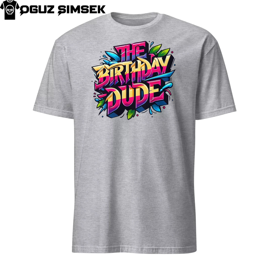Birthday Dude Graffiti Lettering Tee: Unisex Short-Sleeve Fashion Statement