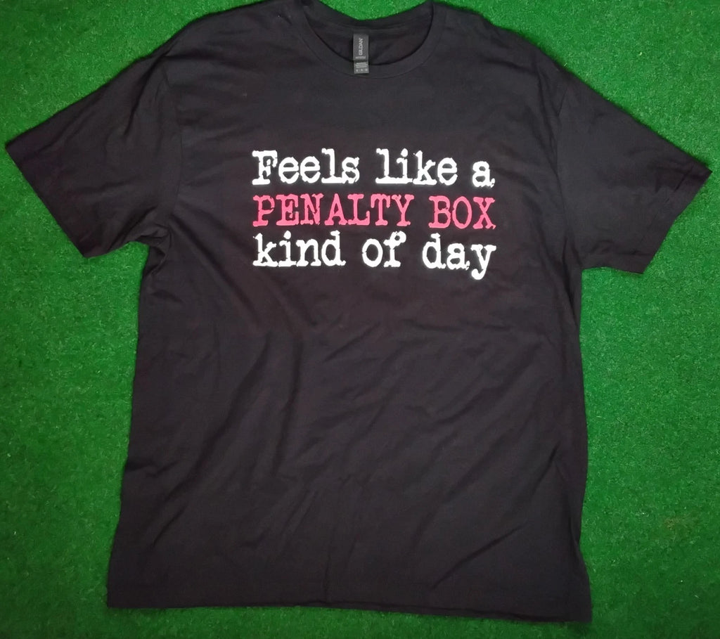 NWOT "FEELS LIKE A PENALTY BOX KINDA DAY" HUMOROUS T SHIRT BLACK XL GILDAN