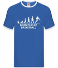Born To Play Basketball - Mens Ringer - Player Team Fan Basket Ball Love