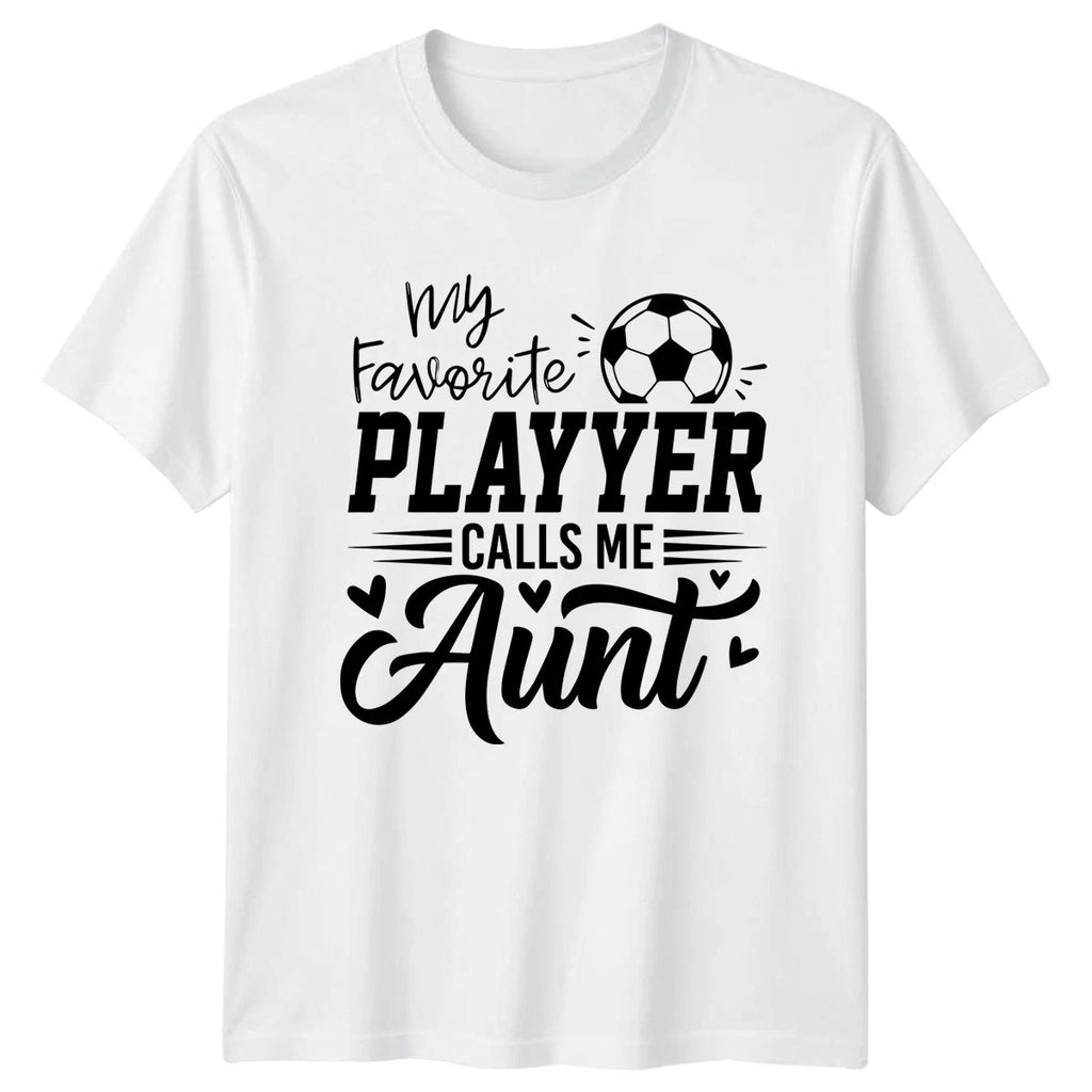 My Favorite Player Calls Me Womens T-Shirt Soccer Aunt Soccer Gift For Her