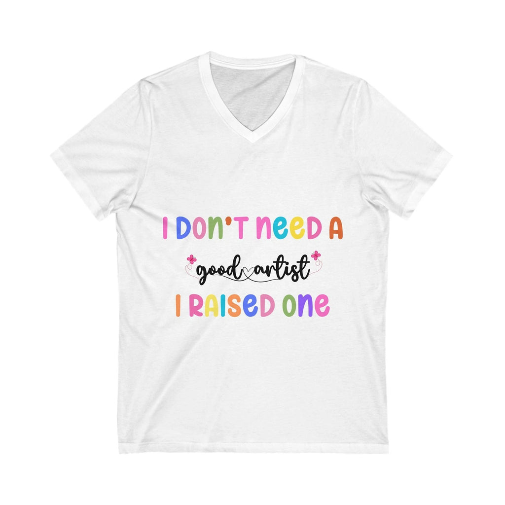 Proud Mom Good Artist V-Neck Tee | Unisex Casual Wear | Perfect Holiday Gift.
