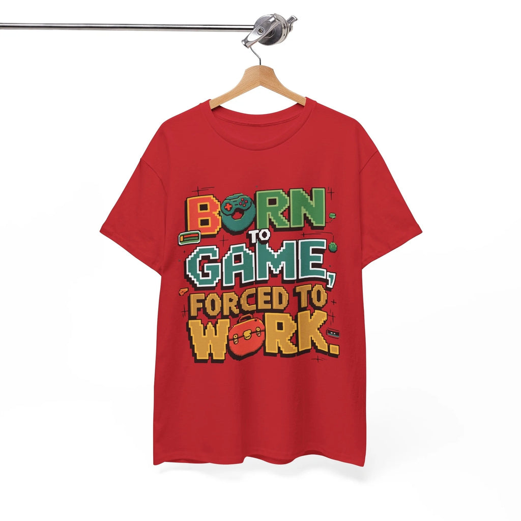 Born to game forced to work Shirt | Gamer Tee, Funny Gamer Shirt for Casual Play