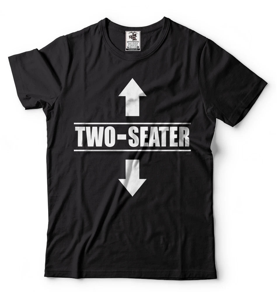 Two Seater Funny shirt Mens Funny shirt Two-Seater humor tee shirt Gift shirt