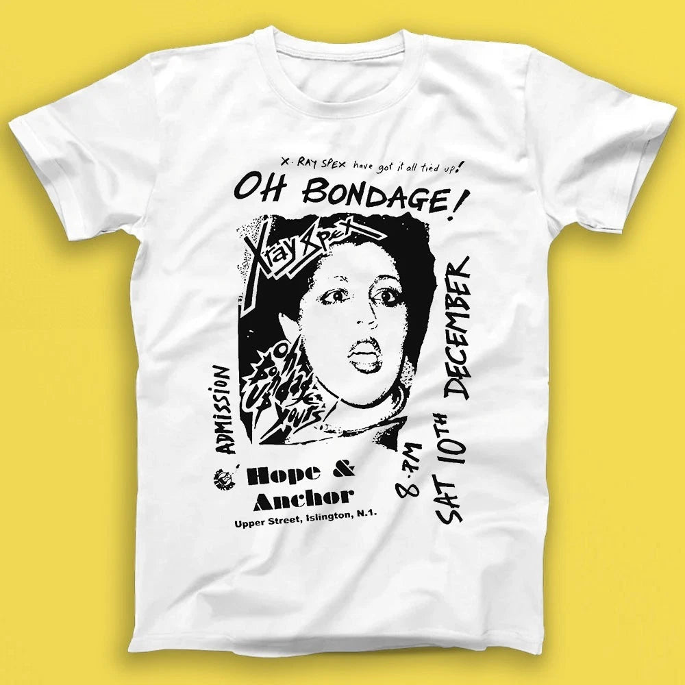 X Ray X-Ray Spex Oh Bondage Up Yours Islington Punk Rock Music Gift Tshirt T1766