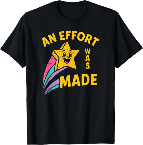 An Effort Was Made All Seeing Eye Funny Vintage Humor Unisex T-Shirt