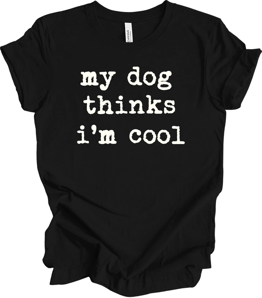 Funny Dog Quote Humor Gift - Cool Pet Lover Saying for Animal Owners T-shirt