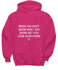 Funny, sarcastic pink tee, unisex pink t-shirt - Hoodie