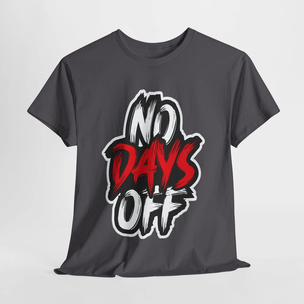 No Days Off Unisex Heavy Cotton Tee, Motivational Shirt, Workout Apparel, [...]