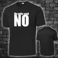 Dad Husband MY WIFE SAID NO dad humor joke shirt funny T-shirt plain adult men