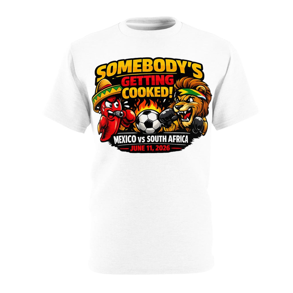 Soccer 2026 Somebody's Getting Cooked Soccer Tee | Mexico vs South Africa