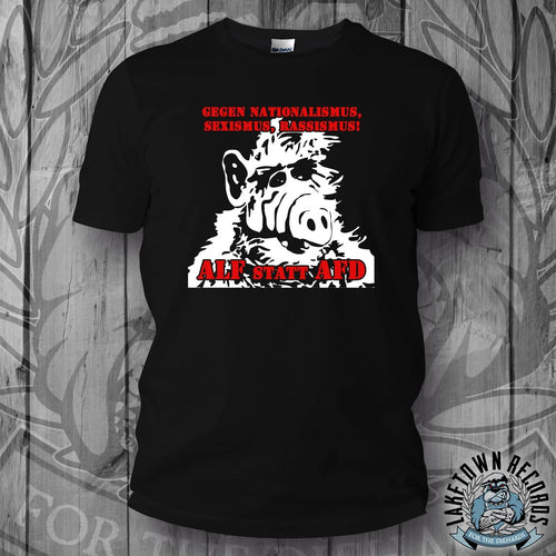 ALF INSTEAD OF AFD T-shirt S-3XL punk FCK NZS punk shirt FCK AFD political shirt Nazis out