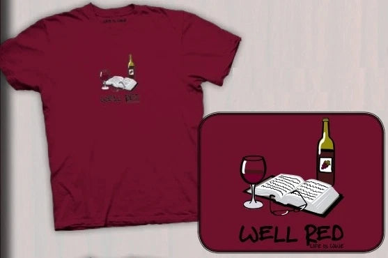 Wine Is Life WELL RED Read Book Drink Red Wine New T-shirt by The Mountain