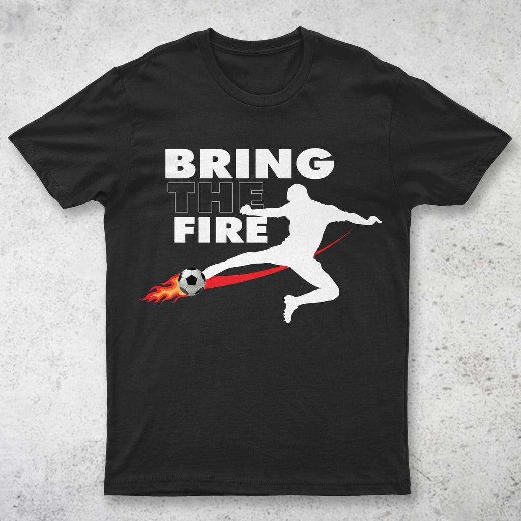 Bring the Soccer Fire T-shirt by Berts - Short Sleeve Round Neck Black Tee