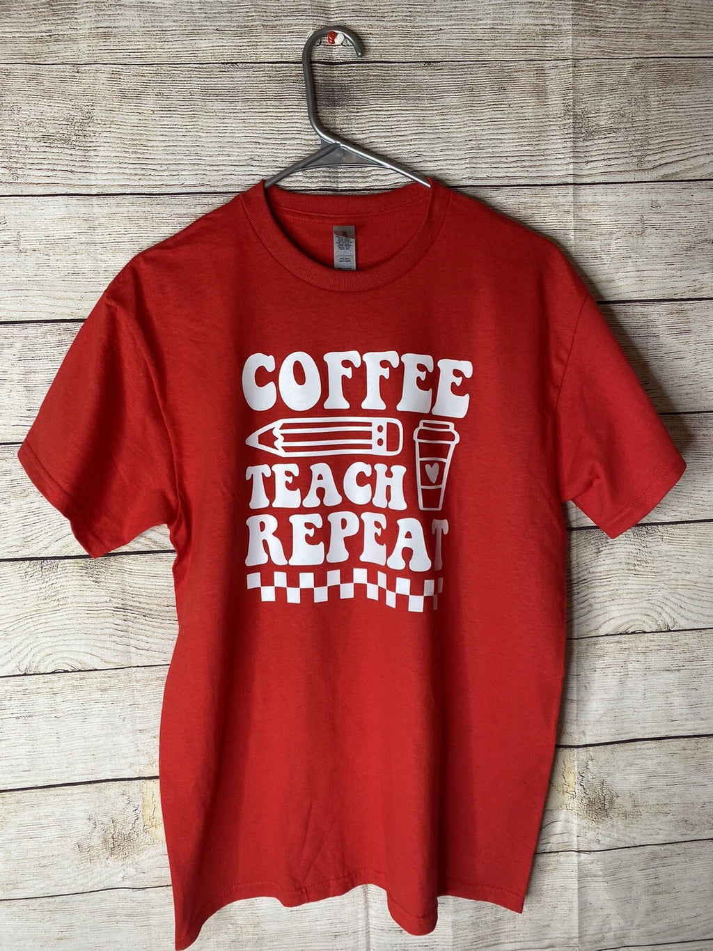 T-Shirt, Custom Coffee Teach & Repeat T-Shirt Red All Sizes Available!