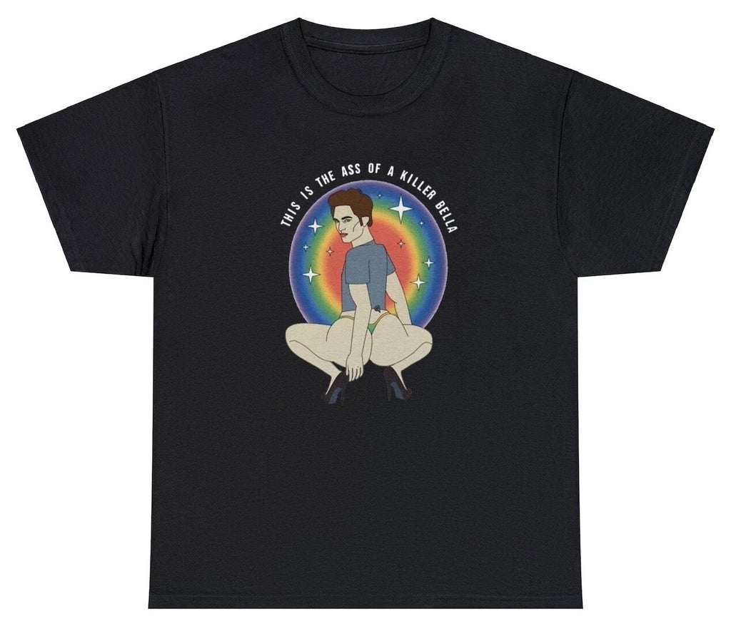 This Is The Ass Of A Killer Bella T Shirt Twilight Saga Movie Meme Fan Humor Tee