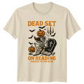 Dead Set On Reading Booked T-Shirt Reading Halloween Gift For Him And Her