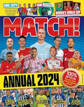 Match Annual 2024: The Number One Football Annual for Fans Every