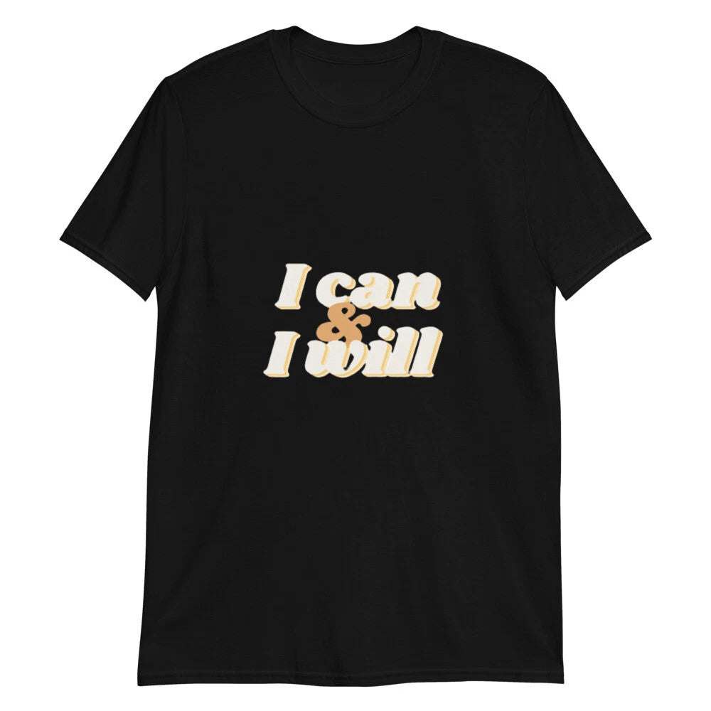 Sarcastic I Can and I Will Short-Sleeve Unisex T-Shirt