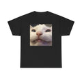 Cute Cat Unisex Male or Female Cotton Tee Funny Shirt, Parody, Gift, Meme