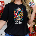 2026 World Cup Shirt, Soccer World Cup Tee, Football Fan Apparel