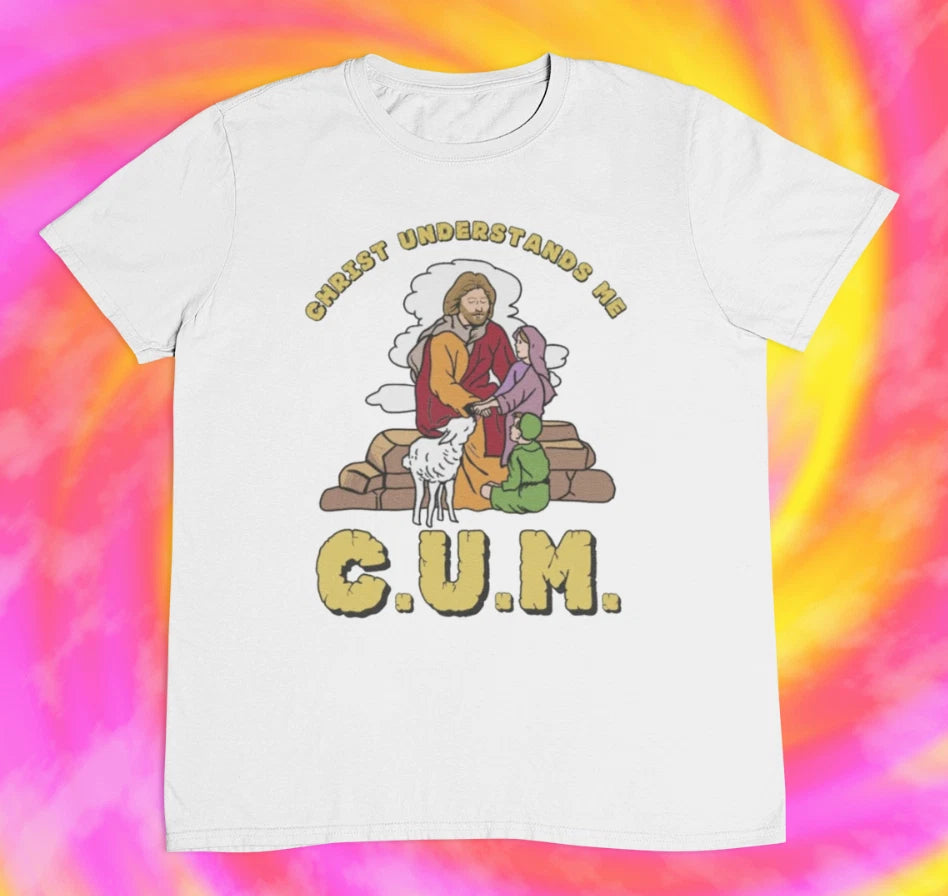 Christ Understands Me C.U.M T shirt | y2k | funny | 2000s | 90s | aesthetics