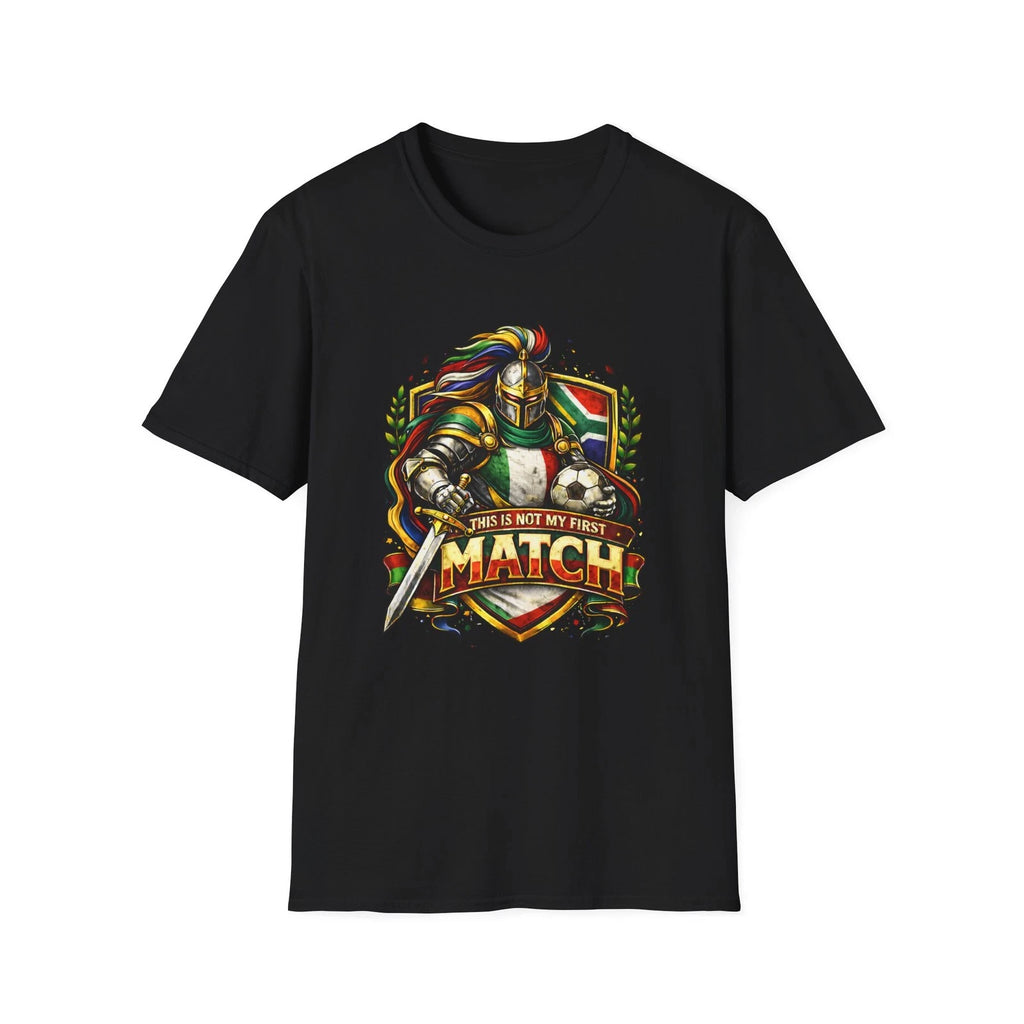 South Africa Soccer Knight T-Shirt This Is Not My First Match Football Tee