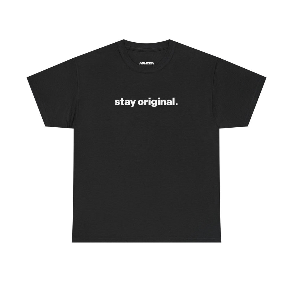 Stay Original Unisex Heavy Cotton Tee – Trendy Streetwear Shirt for Creatives