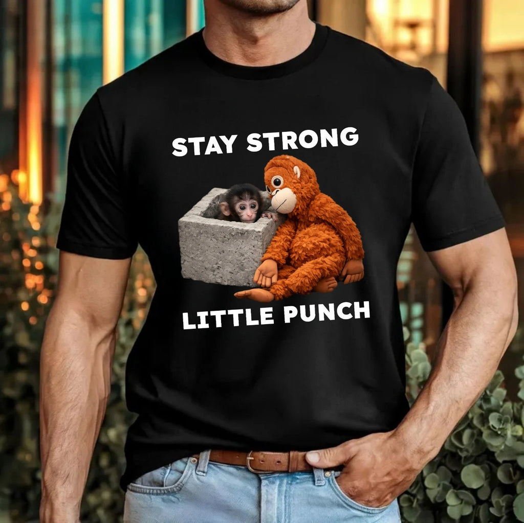 Stay Strong Little Punch Monkey T-Shirt Viral Meme Emotional Support Gift Top