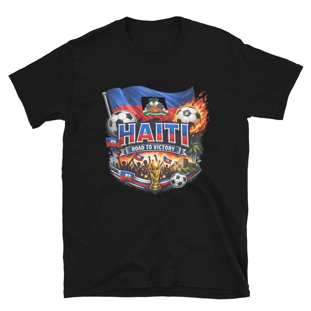 Haiti Road to Victory Soccer T-Shirt Haitian Pride Football World up