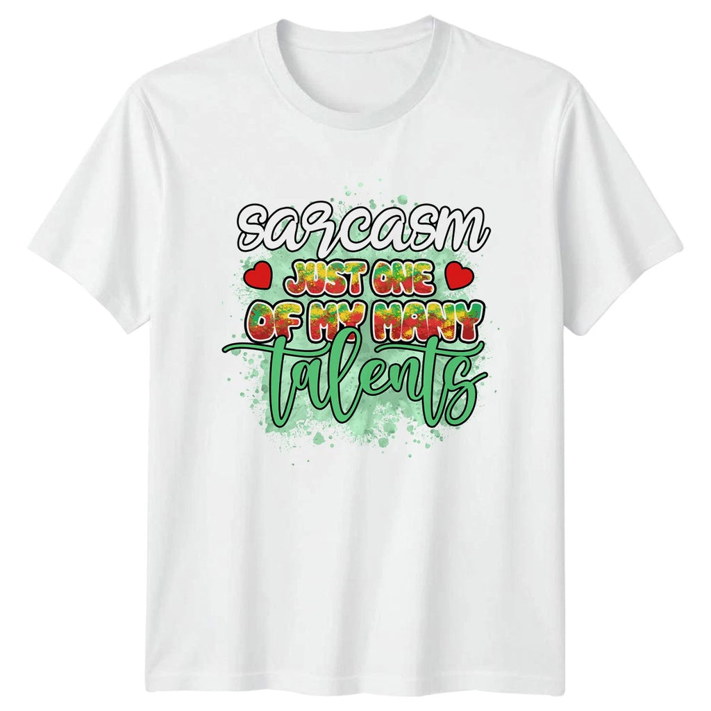 Sarcasm Just One Of My T-Shirt Funny Humor Birthday Gift For Him And Her