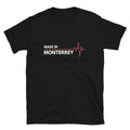 Made In Monterrey Mexico Place Of Birth T-Shirt
