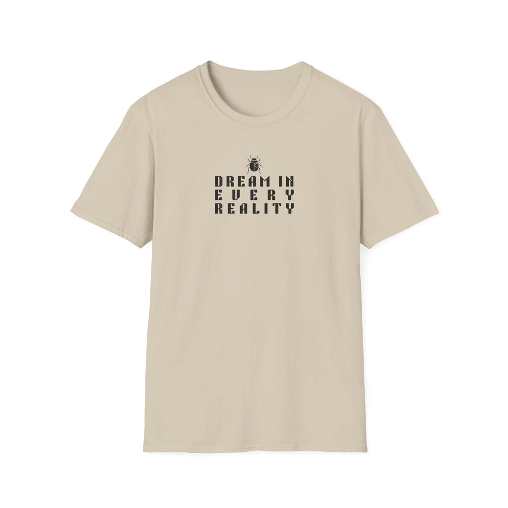 Dream In Every Reality T Shirt Black Minimalist Quote Inspirational Graphic Tee