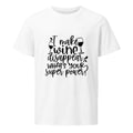 I Make Wine Disappear T-Shirt Funny Graphic Tee Gift for Her Wine Lover
