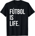 Futbol is Life T-Shirt